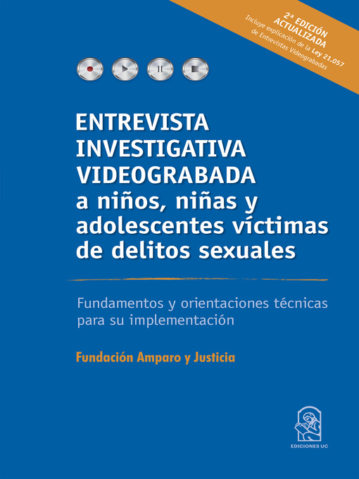 Title details for Entrevista investigativa videograbada a niños, niñas y adolescentes víctimas de delitos sexuales by Fundación Amparo y Justicia - Available